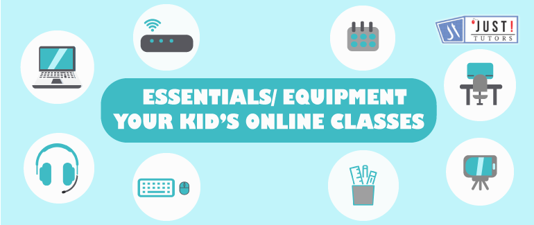 Essentials/ Equipment for Your Kid’s Online Classes